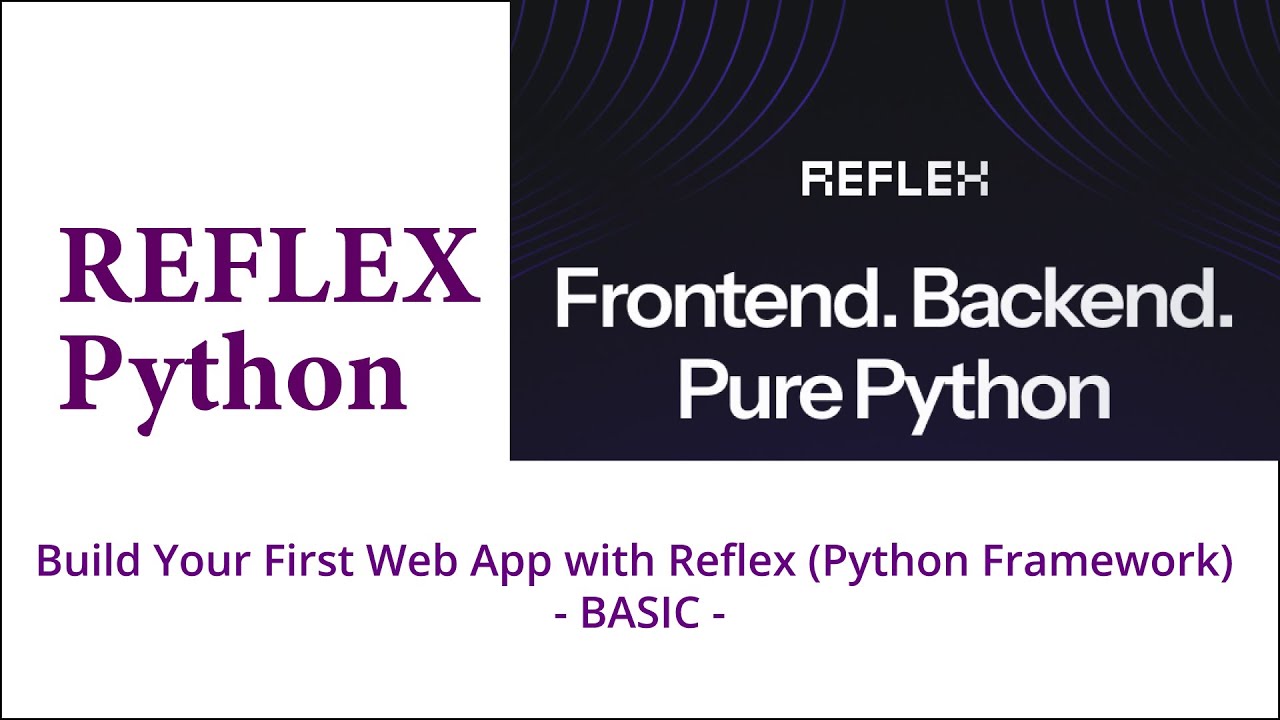 Build Your First Web App with Reflex (Python Framework) - BASIC - YouTube