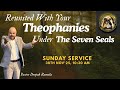 REUNITED WITH YOUR THEOPHANIES UNDER THE SEVEN SEALS // END TIME MESSAGE CHURCH UTTARAKHAND