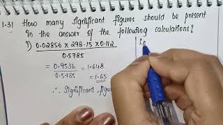 How many significant figures should be present in the answer of the following calculations
