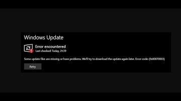 Fix Windows 10 Update Error Code 0x80070003 Some Update Files Are Missing Or Have Problems