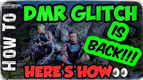 Ghost Recon Breakpoint - DMR GLITCH IS BACK | (How To) Post TU 1.1.0