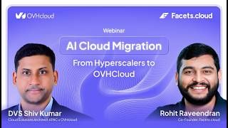 The Sovereign Cloud Exit: Migrating Off Hyperscalers with AI | Facets × OVHcloud