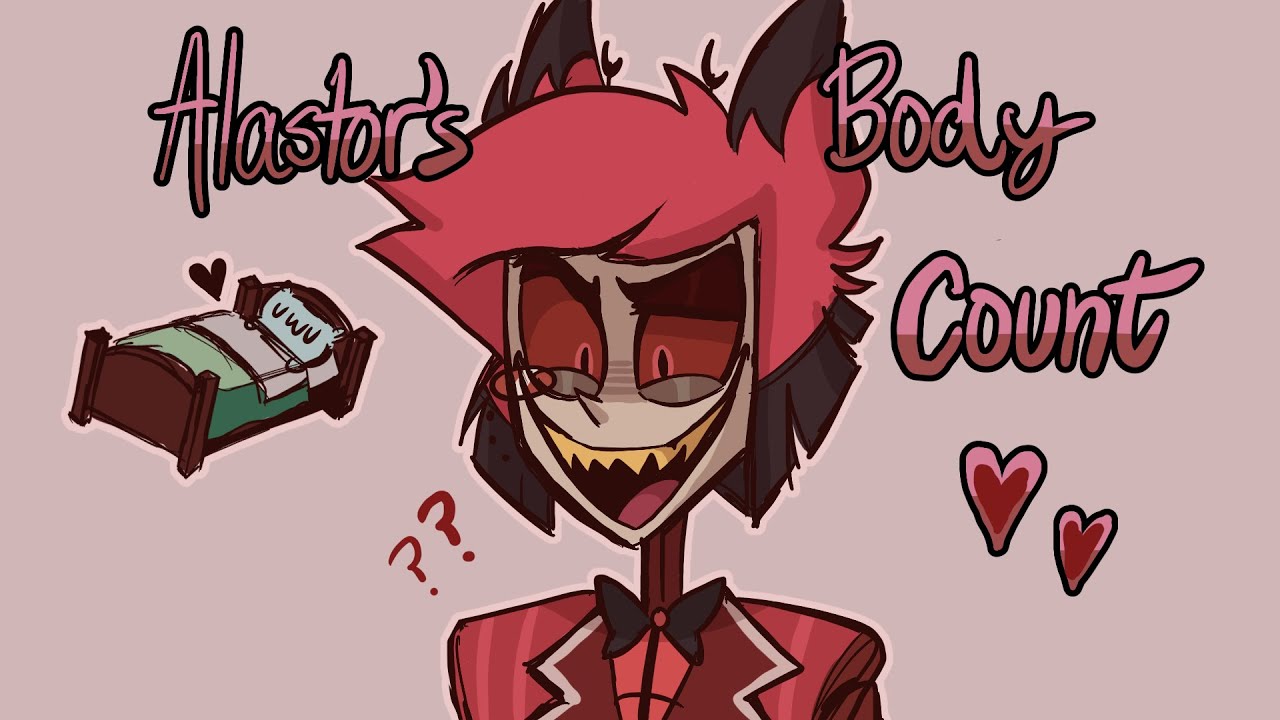 Alastor's Body Count [Hazbin Hotel Animatic]