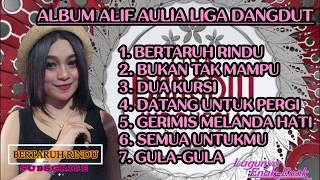 ALBUM ALIF AULIA-KALIMANTAN TIMUR LIGA DANGDUT 2019 (Lagunya Enak-Enak)