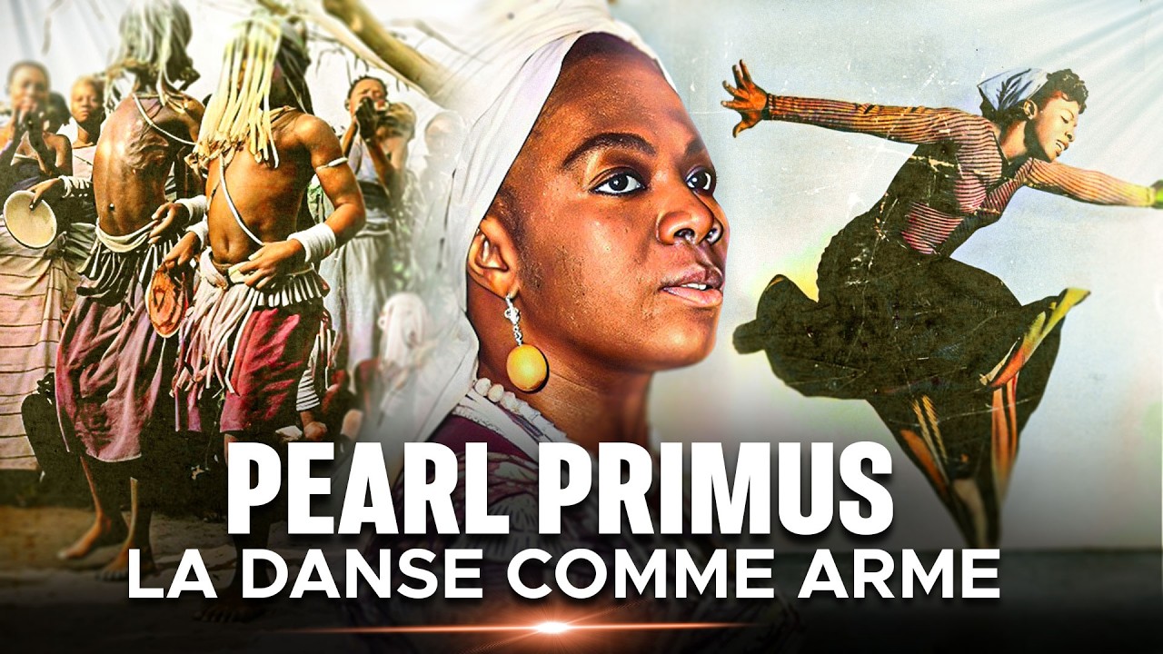 PEARL PRIMUS : l’anthropologue qui a fait de la danse une science ( et une arme de lutte )