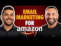 Email Marketing Tutorial for Amazon FBA Sellers - Increase Amazon Sales with Eddie Malouf