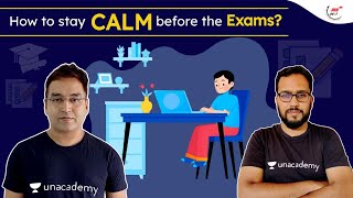 How To Stay Calm Before The Exams | JEE 24x7 | Anuj Mishra | Ashin Jain