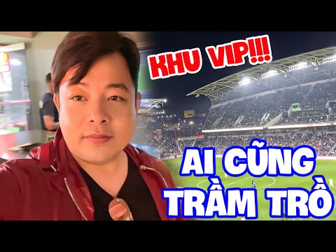Quang Lê Choáng Ngợp Khi Được Mời Vào Khu VIP Tại Sân Bóng Ở Mỹ - Ai Cũng Trầm Trồ Khi Thấy!