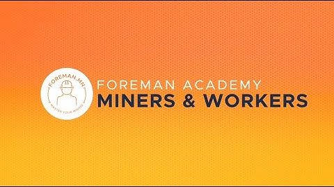 Foreman Academy: Managing Miners and Workers