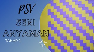 Seni Anyaman Tahap 2
