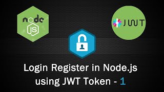 Login and Registration in Node.js using JWT Tokens - Register - 1
