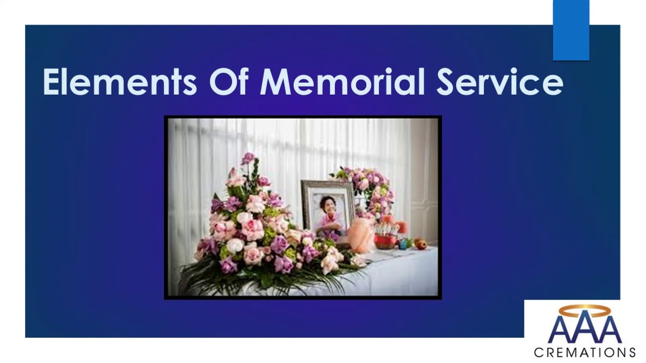 Elements Of Memorial Services | AAA Cremations - YouTube