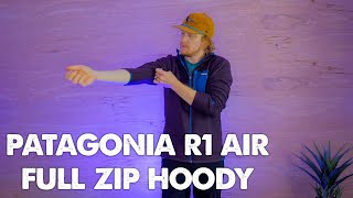 Patagonia R1 Air FullZip Hoody Review | Coat Check