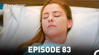 Black Rose Episode 83