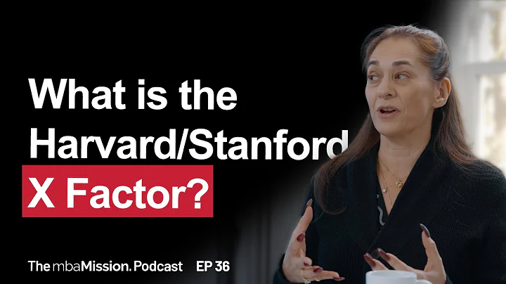 Who Gets Into HBS and the Stanford GSB? | Ep 36