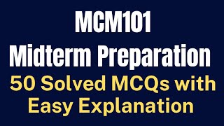 MCM101 Introduction to Mass Communication Midterm MCQs Preparation[50 Solved with Easy Explanation] 