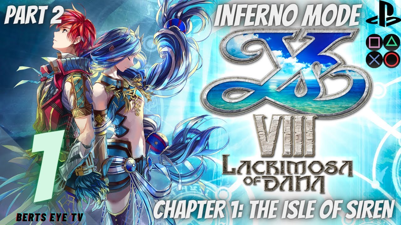 Ys VIII  Lacrimosa of DANA - The Isle of Seiren (Chapter 1 Part 2)
