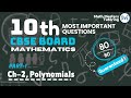 Class 10 Math: Ch-2 Polynomials | 80/80 guaranteed for Board Exam!!😮 | Part-1