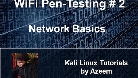 Kali Linux Tutorial # 10 | Network Basics & Change Mac Address