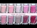 Essie Gel Couture | Pinks & Mauves [SWATCHED on REAL NAILS]