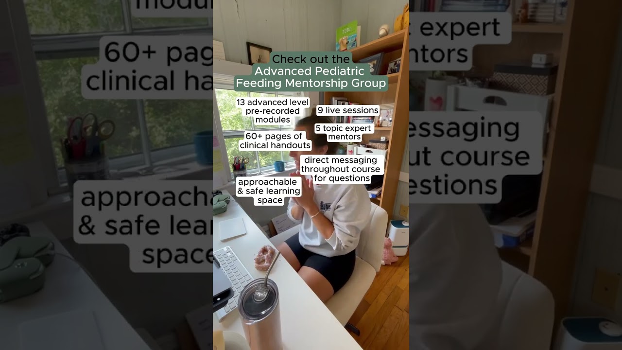 Advanced Pediatric Feeding Disorders Course