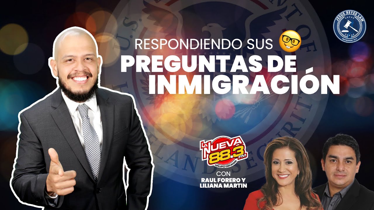 Respondiendo a sus preguntas de #inmigración #abogado