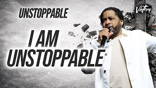 I Am Unstoppable || Unstoppable || Inspiring Sermon