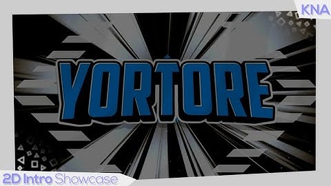 YortoreFX | 2D Intro Remake | OOoO