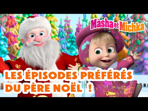 Masha Et Michka Les épisodes Préférés Du Père Noël Collection D épisodes 
