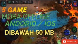 5 GAME MOBA off line android/IOS dibawah 50 MB screenshot 3