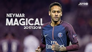 Neymar Junior ● Magical Skills,Trick ,Dribbling & Goals in PSG ● 2017/2018 | HD