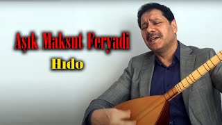 Aşık Maksut Feryadi - Hıdo (Canlı Performans) Resimi