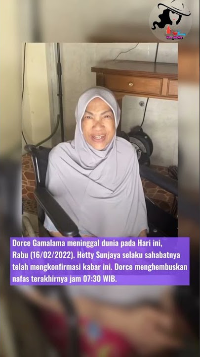 Detik detik Dorce Gamalama Meninggal Dunia