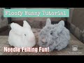 Cute beginner needle felt tutorial  fluffy bunnies  needle felted rabbit  easy beginner project