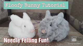 CUTE Beginner Needle Felt Tutorial | Fluffy Bunnies | Needle Felted Rabbit | Easy Beginner Project