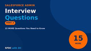 Salesforce Admin Interview Questions Part 2