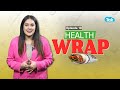 Zombie Virus Pandemic Warning, Masala Chai Shines Globally &amp; More | Health Wrap | Latest Health News