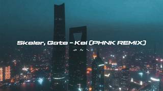 Download lagu Skeler, Gate - Kei // PHNK Remix