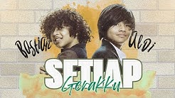 Bastian & Aldy (Coboy Junior -2) Setiap Gerakku  - Durasi: 3:18. 