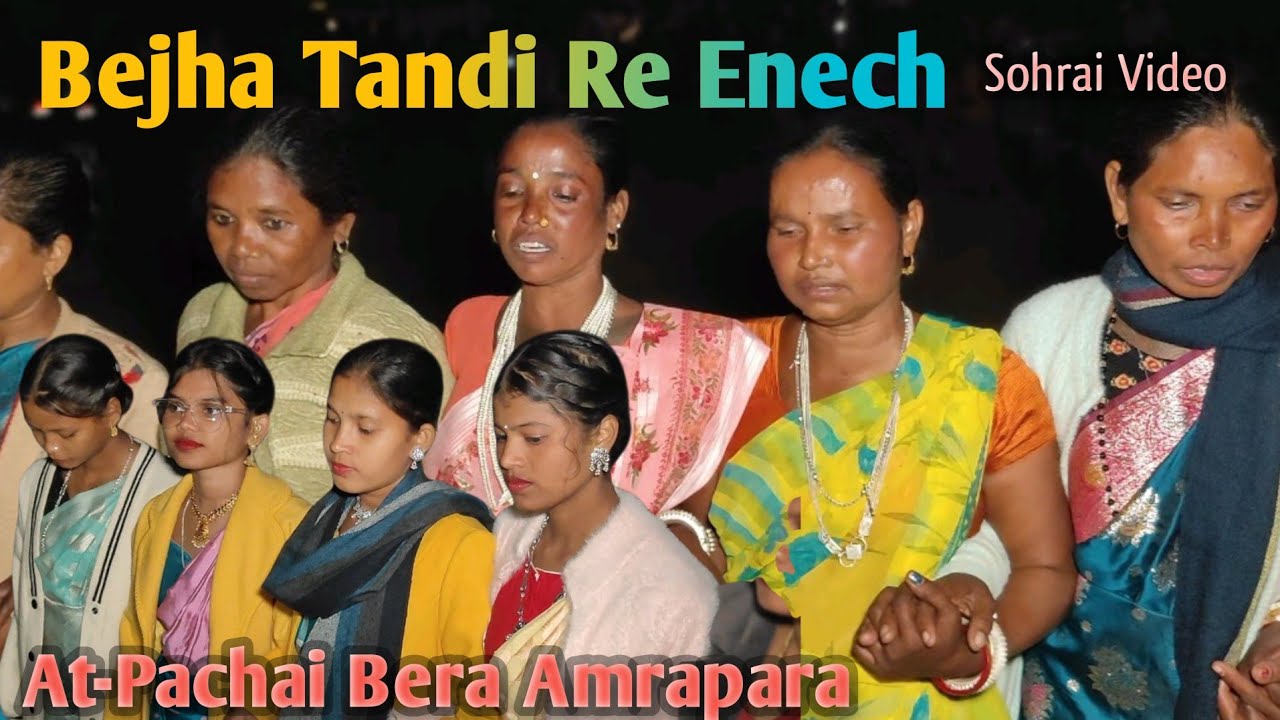Bejha Tandi Re Enec || New Santhali Sohrai Video At- Pachai Bera Amrapara Pakur Jharkhand 2026