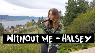 'Without Me' - Halsey (Cassidy Mackenzie Cover)