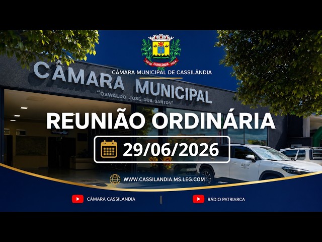 Reunião Ordinária do dia 29/06/2026 às 8h. - YouTube
