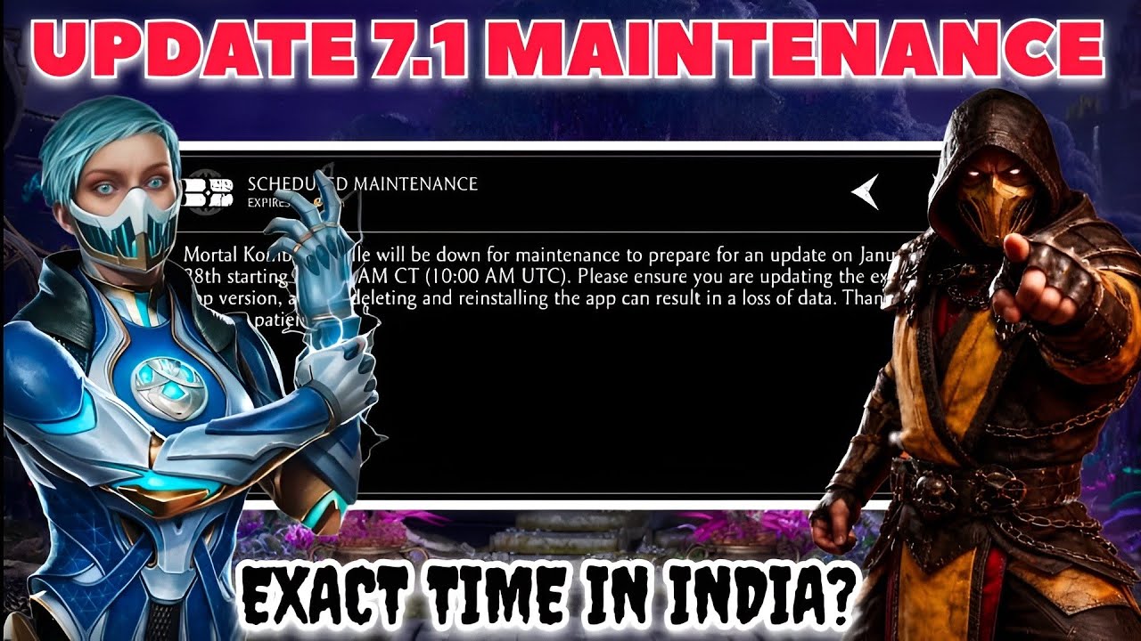 Update 7.1 Scheduled Maintenance | What's the exact time in 🇮🇳INDIA🇮🇳? - Mk mobile