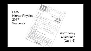 SQA Higher Physics 2017 - Section 2 - Astronomy (qu 1 & 5)