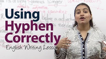 How to use Hyphen ( - ) correctly? -  English Grammar / writing lesson