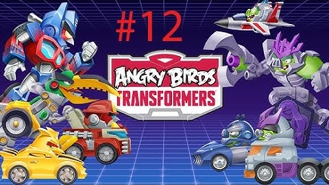 Angry Birds Transformers - Gameplay Walkthrough Part 12