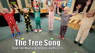 “The Tree Song” from The New England Dancing Masters