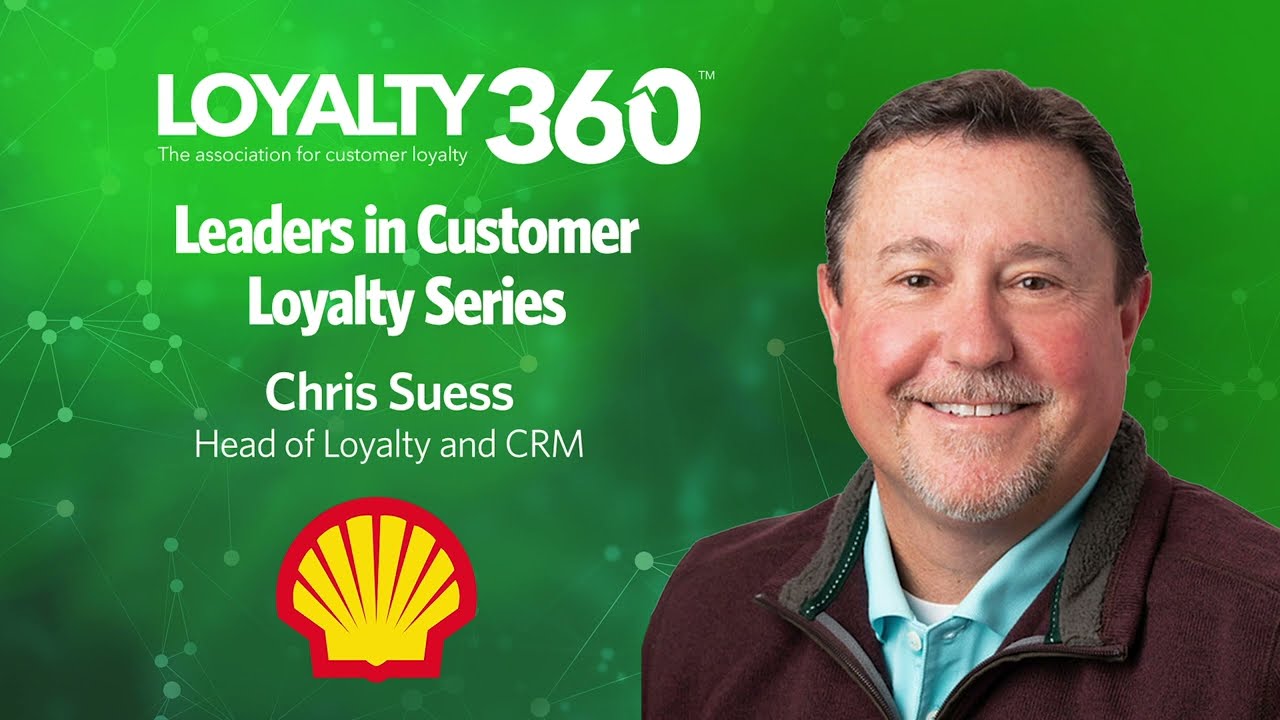Chris Suess, Shell | Leaders In Customer Loyalty Series