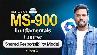 Microsoft 365 (MS-900) Full Course: Shared Responsibility Explained | Part-2 | Tamil