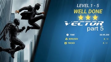 Vector story 1-5 gameplay | part 5